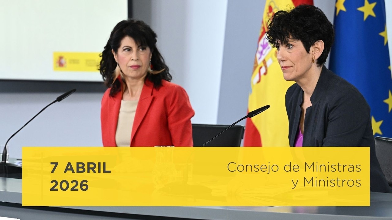 Rueda de prensa posterior al Consejo de Ministros y Ministras - 7 de abril de 2026