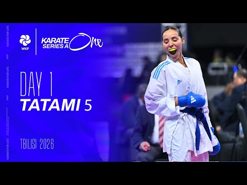 2026 Karate One - Series A Tbilisi | Friday - Tatami 5 |