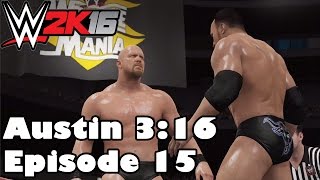 WWE 2K16: 2K Showcase - Austin 3:16 Episode 15 (Stone Cold vs The Rock WrestleMania 15)