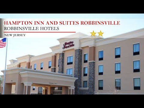 Hampton Inn and Suites Robbinsville - Robbinsville Hotels, New Jersey
