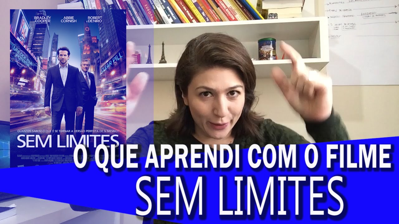 #159 - O QUE APRENDI COM O FILME SEM LIMITES