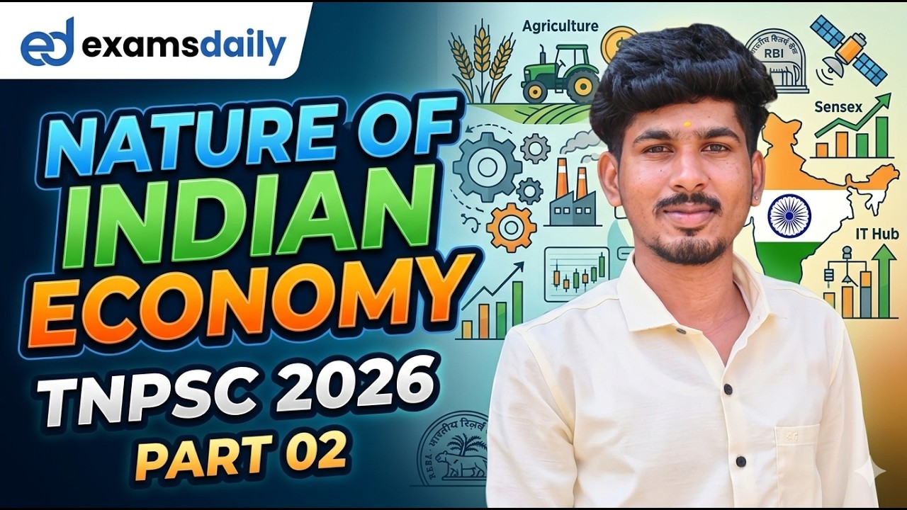 TNPSC 2026 - NATURE OF INDIAN ECONOMY - PART 02