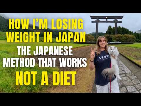 How I'm Losing Weight in Japan - The Japanese Methods That Actually Work