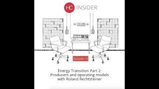 Energy Transition, Part Two: Change for Producers, Operating Models and Talent