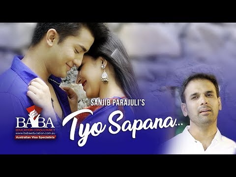 Tyo Sapana || Sanjib Parajuli ft. Aakash Shrestha and Mariska Pokharel Video