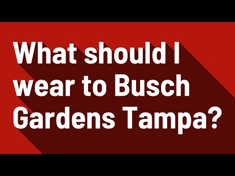 YouTube video about: What to wear to busch gardens?
