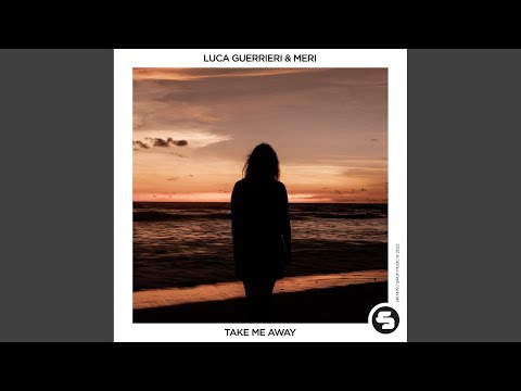 Take Me Away (Extended Mix)