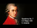 W. A. Mozart - Symphony No. 7 in D Major, K45 - II. Andante.