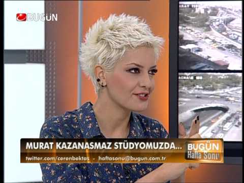 CEREN BEKTAŞ İLE BUGÜN HAFTA SONU_MURAT KAZANASMAZ VOL.1_29_09_2012.mpg