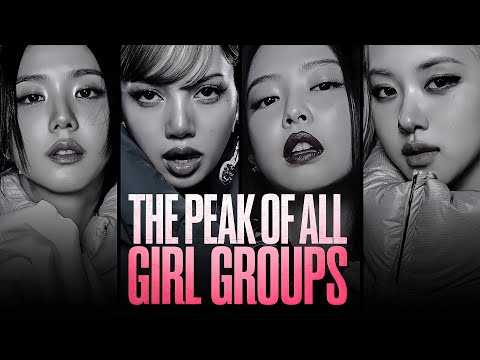 How BLACKPINK Became the Greatest Girl Group of All Time