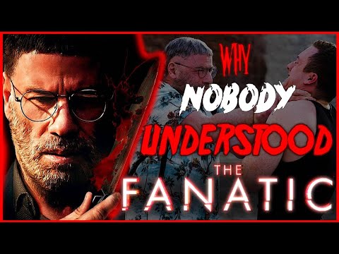 THE FANATIC : A Misunderstood Modern Classic