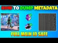 How To Dump FF Metadata Ob52 Metadata Dump New Method 100 Working Antiban