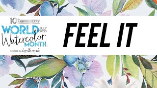 Overwhelmed by World Watercolor Month? Day 28