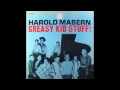 Harold Mabern - Greasy Kid Stuff