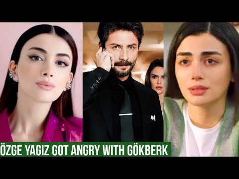 Özge yagiz Got Angry with Gökberk demirci!