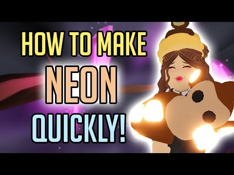 How to make a NEON PET FAST in Adopt Me