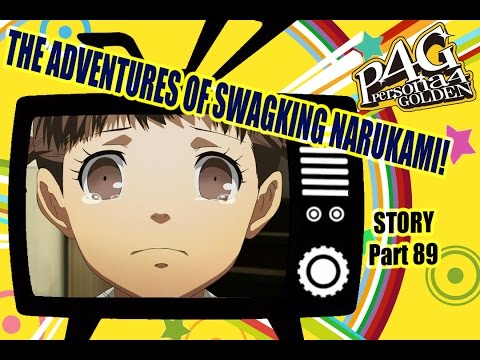 NANAKO's DEAD! - The Adventures of SwagKing Narukami! (Persona 4 Golden Playthrough) Part 89