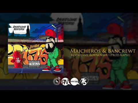 MAJCHEROS & BANCREWT  - Rozwijamy Rovnováhu - Prod  Kapsel