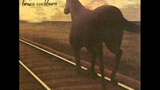 Bruce Cockburn - 4 - Mama Just Wants To Barrelhouse All Night Long - Night Vision (1973)