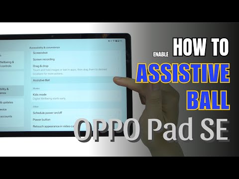 How to Enable and use Assistive Ball on OPPO Pad SE