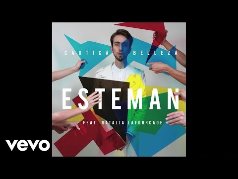 Esteman - Caótica Belleza (Audio) ft. Natalia Lafourcade
