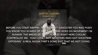 Kevin Gates- Therapy Shit 4 Lyric