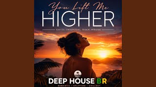 You Lift Me Higher