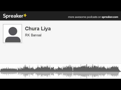 Chura Liya (made with Spreaker)