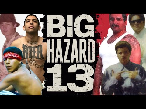 Big Hazard 13 vs Everybody: Deadliest Gang in East L.A.