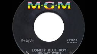 1960 HITS ARCHIVE: Lonely Blue Boy - Conway Twitty