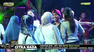 Download lagu NYUSUBI WETENG // CITRA NADA LIVE DESA DUKUHLO (BLOK SUSI SALON)// KEC.BULAKAMBA - BREBES mp3