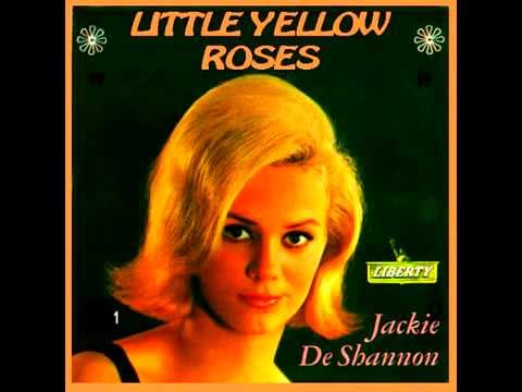 JACKIE DE SHANNON - Little Yellow Roses (1963)