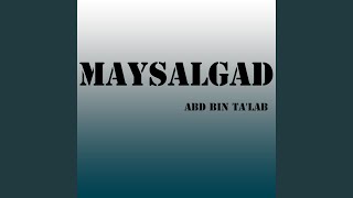 Download lagu Maysalgad mp3