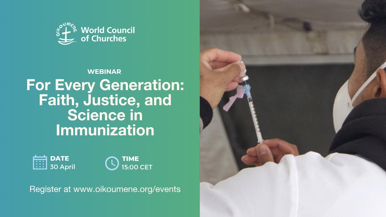 Webinar: For Every Generation: Faith, Justice, and Science in Immunization