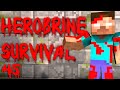 HEROBRINE SURVIVAL - EPISODE 45 ...