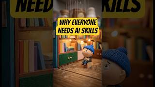 Why Everyone Needs AI Skills