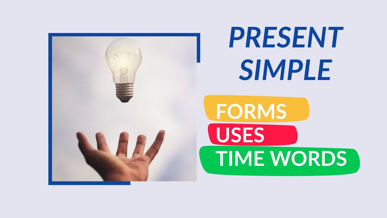 Present Simple Tense/ Spelling Changes/ Uses/ Time Expressions/ English Grammar