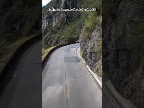 Subindo a Serra do Rio do Rastro-SC #sul #serradoriodorastro #santacatarina #serragaucha #turismosc