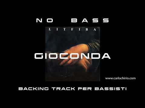 Gioconda Litfiba NO BASS backing track per bassisti Suona tu il Basso (Bassless)