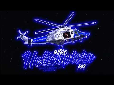 Intro helicóptero perreo 💀