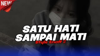 Download lagu DJ SATU HATI SAMPAI MATI STYLE ENAFF (REMIX TERBARU 2026) mp3 Download lagu DJ SATU HATI SAMPAI MATI STYLE ENAFF (REMIX TERBARU 2026) mp3