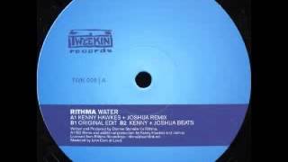 Rithma - Water (Joshua and Kenny Hawkes Remix)