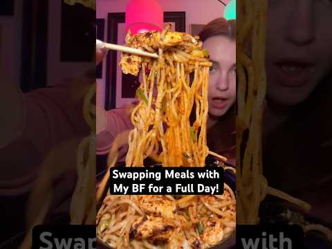 Swapping meals with my BF for a full day! #foodie #shorts #cooking #chinesefood #bf #eating