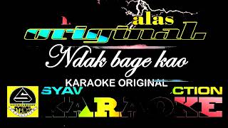 Download lagu karaoke ndak bage kao mp3