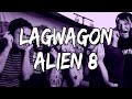 Lagwagon - Alien 8 (Lyrics)
