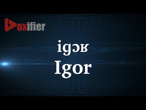 How to Pronunce Igor in French - Voxifier.com