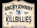 Angry Johnny & The Killbillies - The Creep 