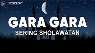 Download lagu Gara Gara Sering Sholawatan - Khanifah Khani (Lirik Sholawat) mp3