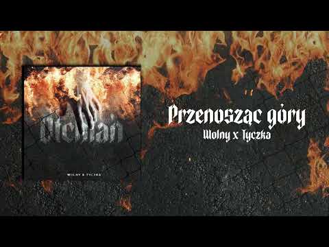 Wolny x Tyczka - Przenosząc góry (prod. D7IWISH)