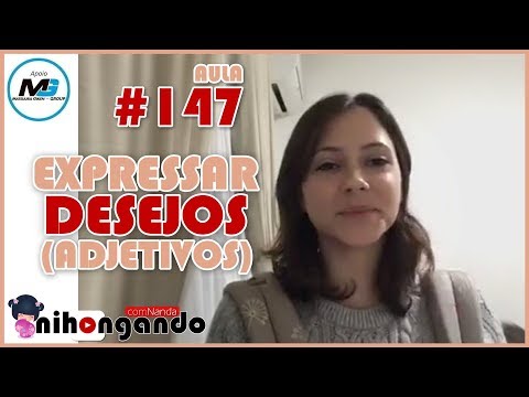 EXPRESSAR DESEJOS (ADJETIVOS) - AULA #147